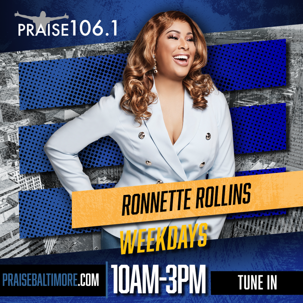Ronnette Rollins For Praise Baltimore.com Schedule
